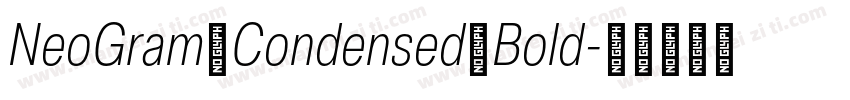 NeoGram Condensed Bold字体转换